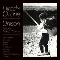 Hiroshi Ozone & Makoto Ozone - Unison