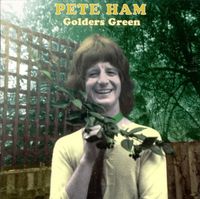 Pete Ham - Golders Green