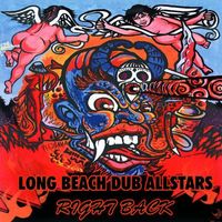 Long Beach Dub Allstars - Right Back