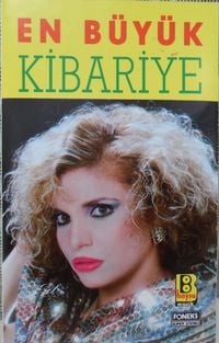 Kibariye - En B&uuml;y&uuml;k Kibariye