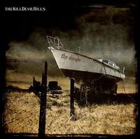The Kill Devil Hills - The Drought