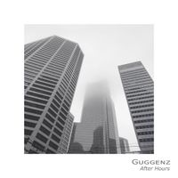 Guggenz - After Hours