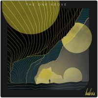 hubris. - The One Above