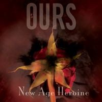 Ours - New Age Heroine