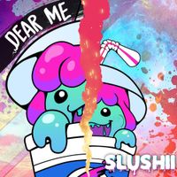 Slushii - Dear Me