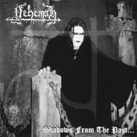 Neh&euml;mah - Shadows From the Past