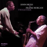 John Hicks / Frank Morgan - Twogether