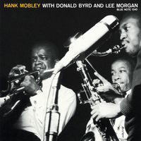 Hank Mobley - Hank Mobley with Donald Byrd and Lee Morgan
