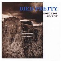Died Pretty - Doughboy Hollow