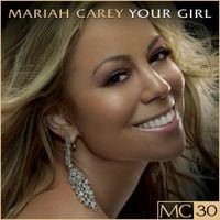 Mariah Carey - Your Girl