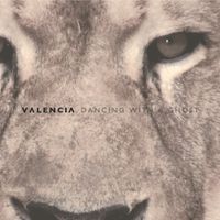 Valencia - Dancing With a Ghost