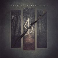 October Burns Black - Fault Line
