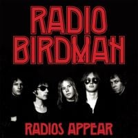 Radio Birdman - Radios Appear