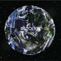 DEZOLVE - SPHERE
