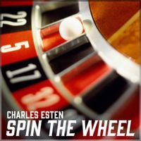 Charles Esten - Spin the Wheel