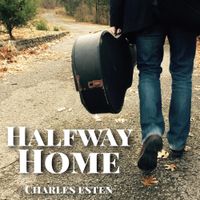 Charles Esten - Halfway Home