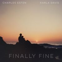 Charles Esten - Finally Fine