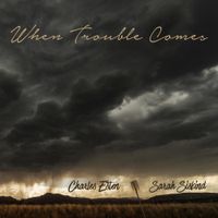 Charles Esten - When Trouble Comes