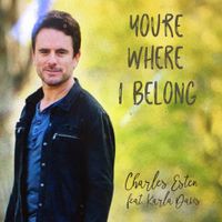 Charles Esten - You're Where I Belong