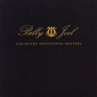 Billy Joel - Collected Additional Masters