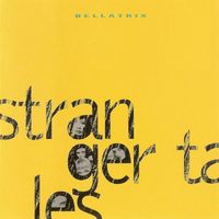Bellatrix - Stranger Tales