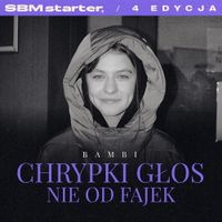 bambi - Chrypki głos nie od fajek