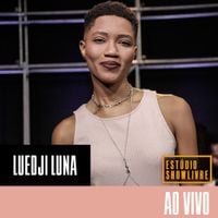 Luedji Luna - Luedji Luna no Est&uacute;dio Showlivre (Ao Vivo)