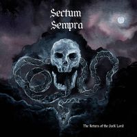 Sectum Sempra - The Return of the Dark Lord