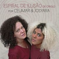 Ceumar & Josyara - Espiral de Ilus&atilde;o