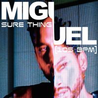 Miguel - Sure Thing - Sped Up