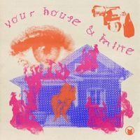 Backhand - Your House and Mine