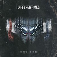 Times Change - DifferenTimes