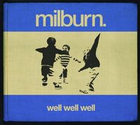 Milburn - Well Well Well