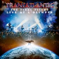Transatlantic - The Final Flight - Live at L'Olympia
