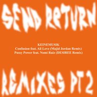 Keinemusik - Send Return Remixes Pt. 2