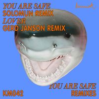 Keinemusik - You Are Safe Remixes 2