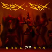 Shrezzers - SEX & SAX