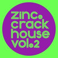 DJ Zinc - Crack House Vol. 2