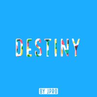 JPRO - Destiny