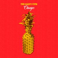 The Happy Fits - Changes