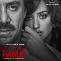 Federico Jusid - Loving Pablo