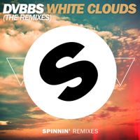 DVBBS - White Clouds (The Remixes)