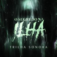 Saint Juvi - O Segredo na Ilha (Trilha Sonora Original)