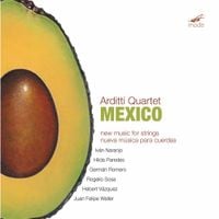 Arditti String Quartet - Mexico: New Music for Strings
