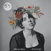 Margo Ross - Prairie Life