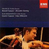 Renaud Capuçon, Alexander Gurning, Gautier Capuçon & Lilya Zilberstein - Franck: Violin Sonata; Rachmaninov: Cello Sonata