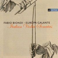 Fabio Biondi & Europa Galante - Italian Violin Sonatas
