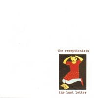 The Receptionists - The Last Letter