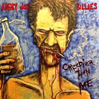 Angry Johnny & The Killbillies - Creepier Than Me