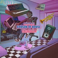 Kareem Ali - GODSON OF HOUSE: THE ALBUM